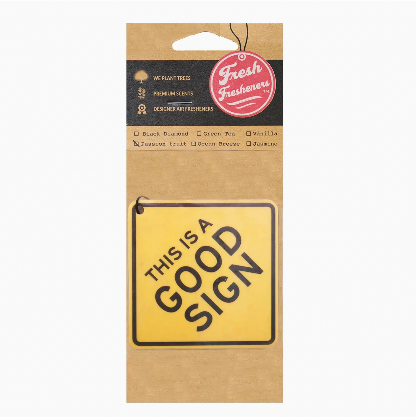 This Is A Good Sign Air Freshener