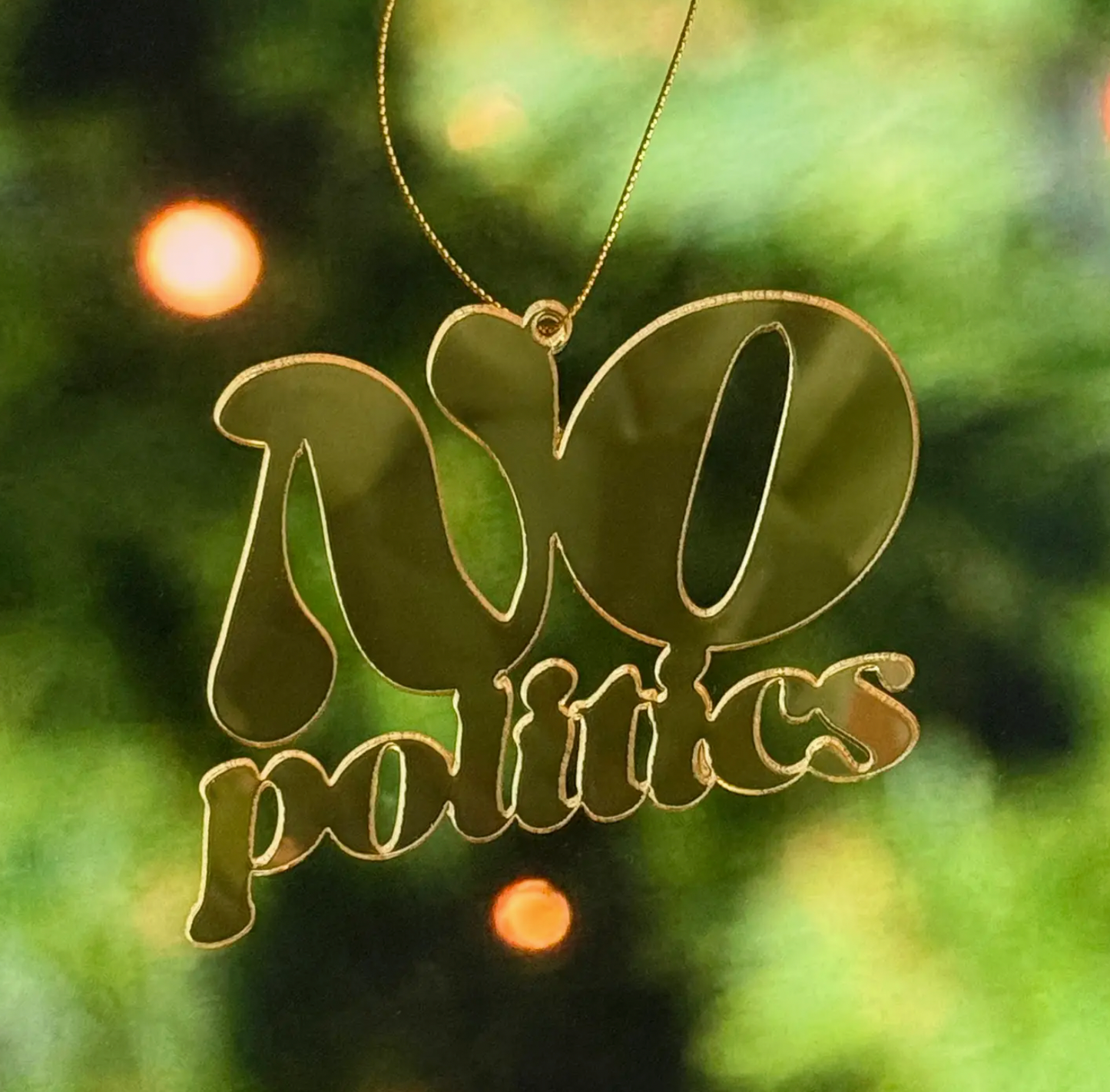 No Politics Acrylic Ornament