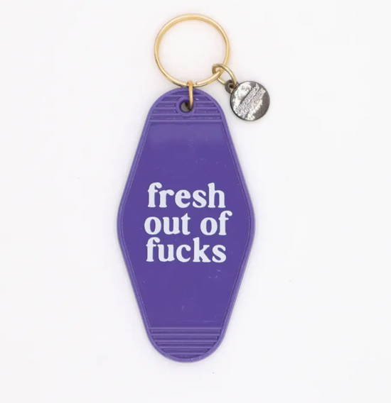 Fresh Out Of Fucks Motel Style Keychain