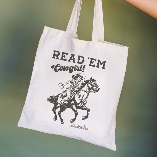 Read 'Em Cowgirl! Tote Bag