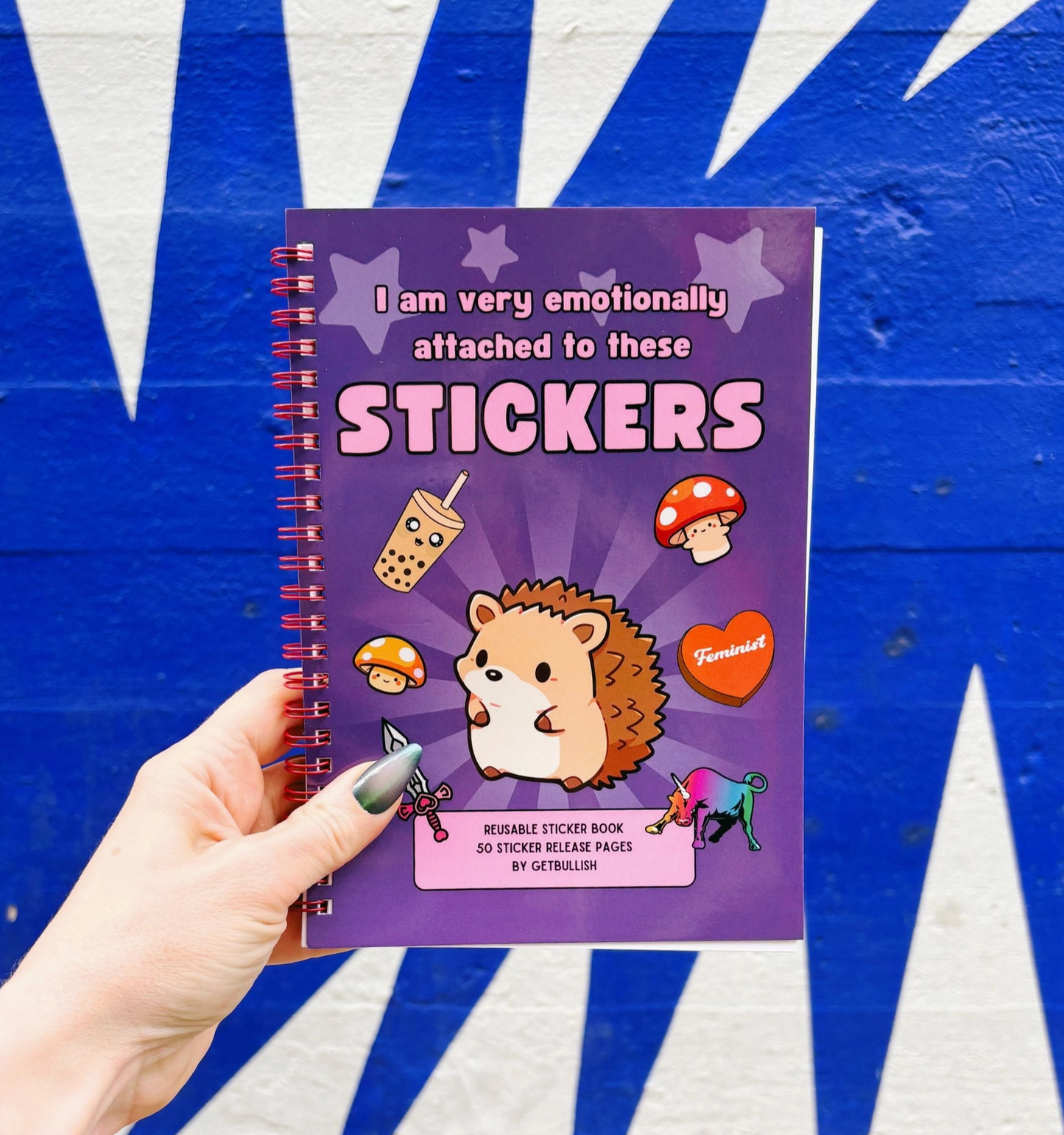 I Am Very Emotionally Attached To These Stickers Reusable Sticker Book