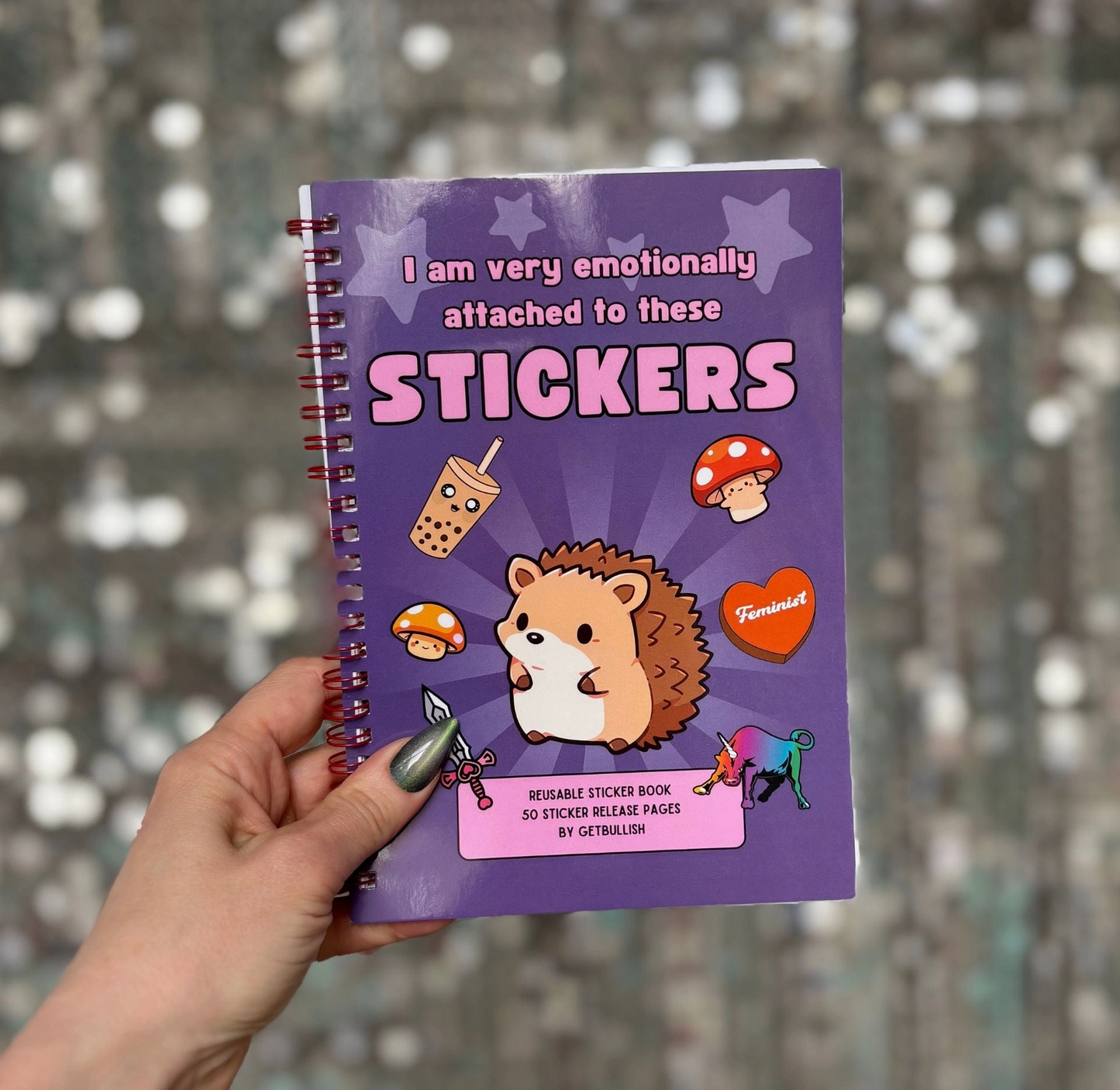 I Am Very Emotionally Attached To These Stickers Reusable Sticker Book