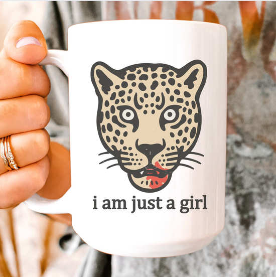I'm Just A Girl 15 oz Mug