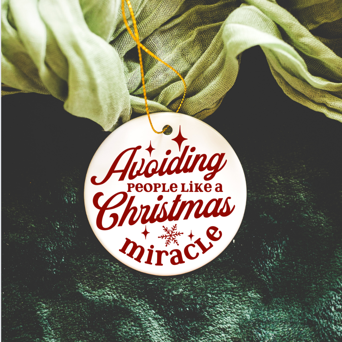 Avoiding People Like a Christmas Miracle Ornament