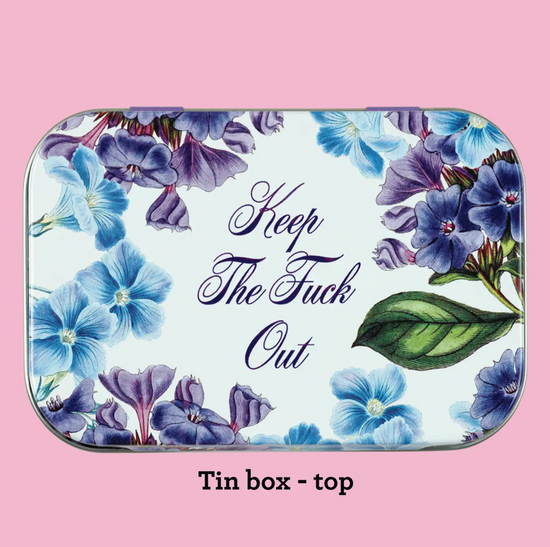 Keep The Fuck Out Stash Tin