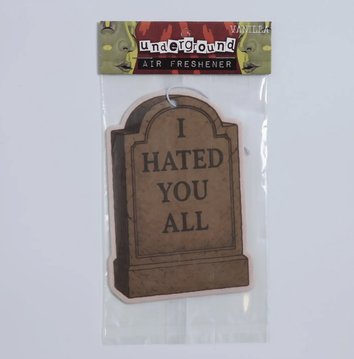 I Hated You All Air Freshener