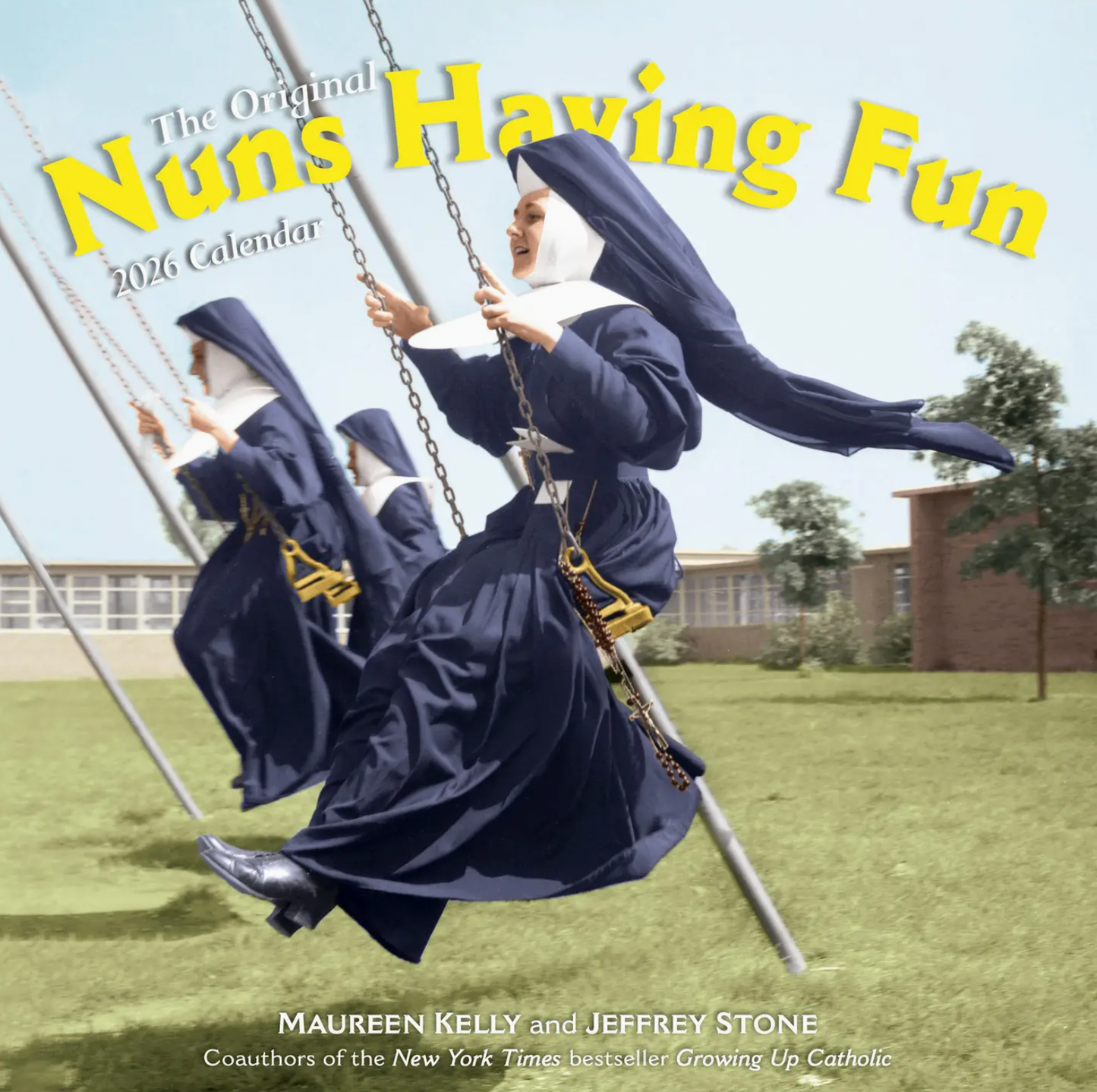 Nuns Having Fun Wall Calendar 2026