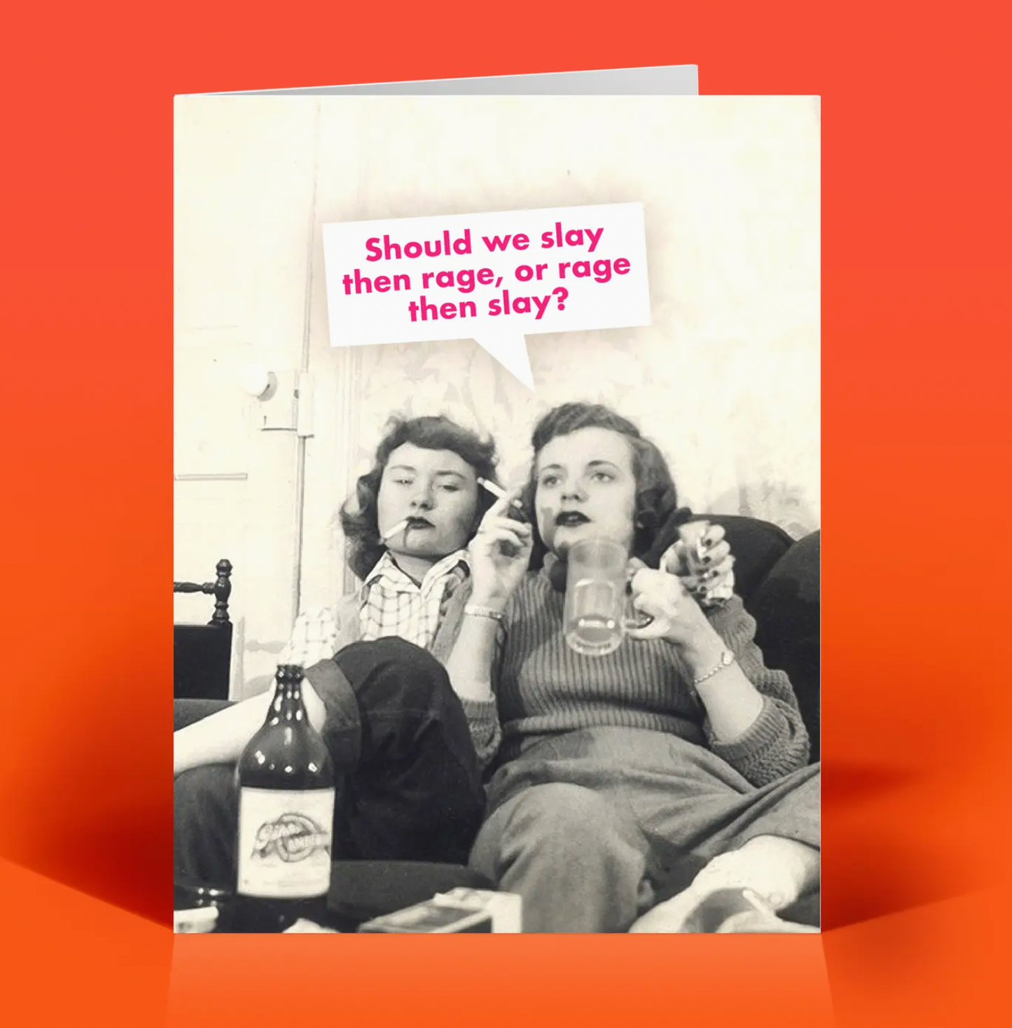 Should We Slay Then Rage, Or Rage Then Slay Card