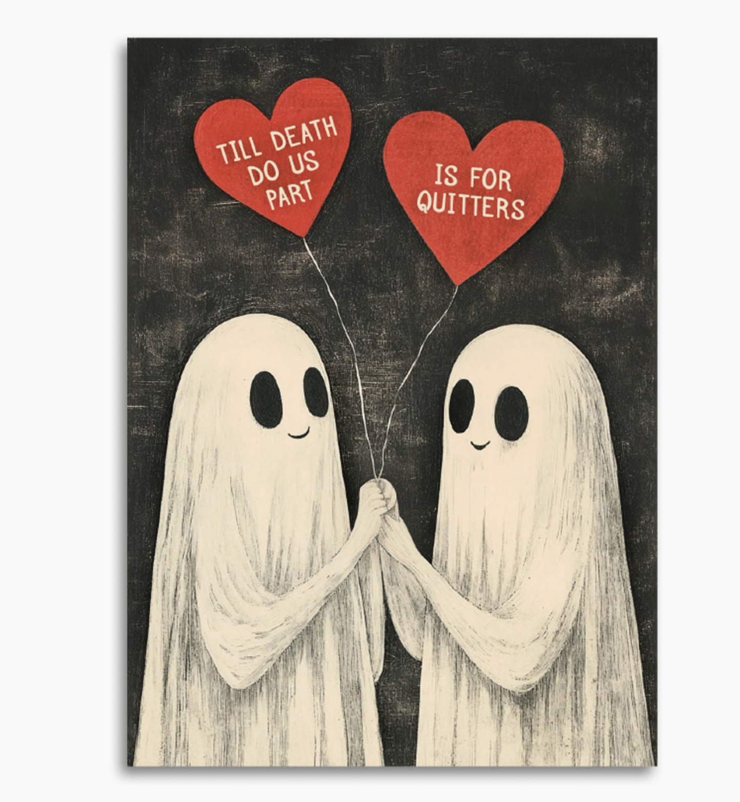 Till Death Do Us Part Is For Quitters Card