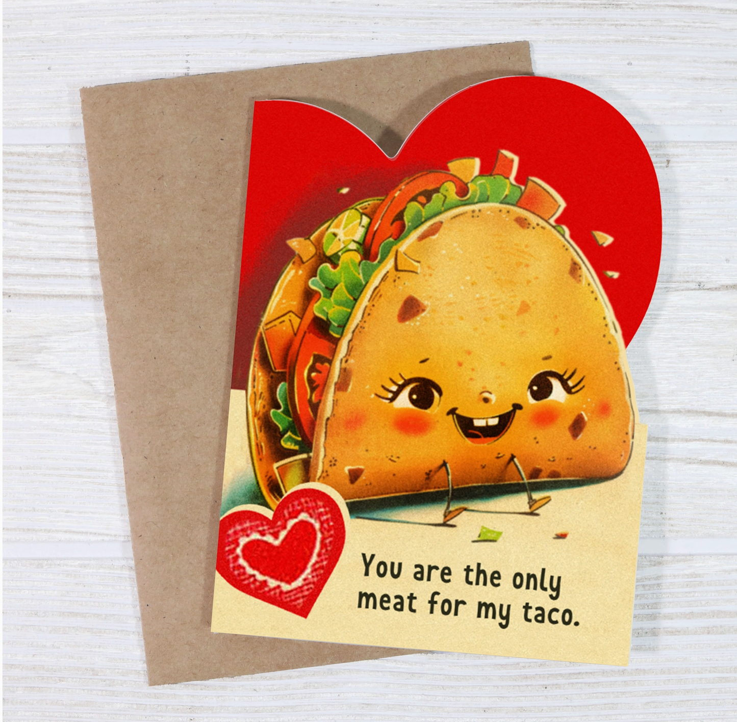 You Are The Only Meat For My Taco Card