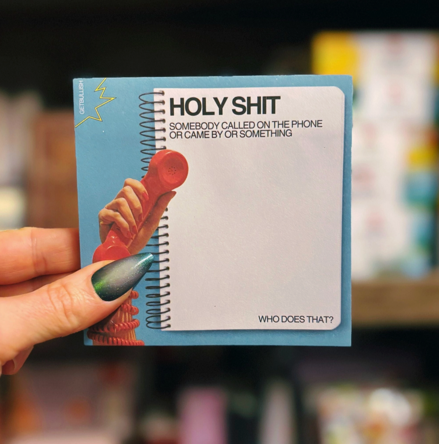 Holy Shit Somebody Called On The Phone Sticky Note