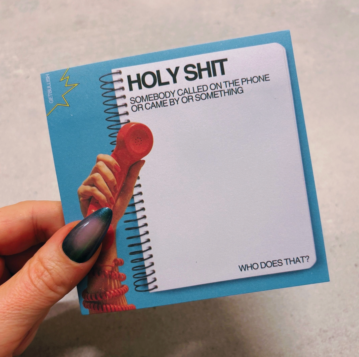 Holy Shit Somebody Called On The Phone Sticky Note