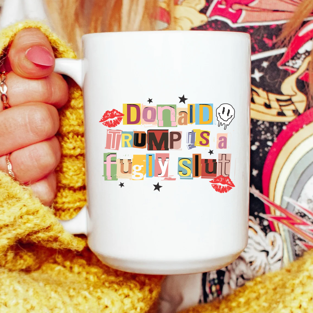 Donald Trump Is a Fugly Slut 15 oz Mug