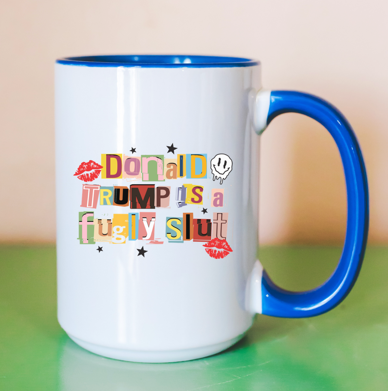 Donald Trump Is a Fugly Slut 15 oz Mug