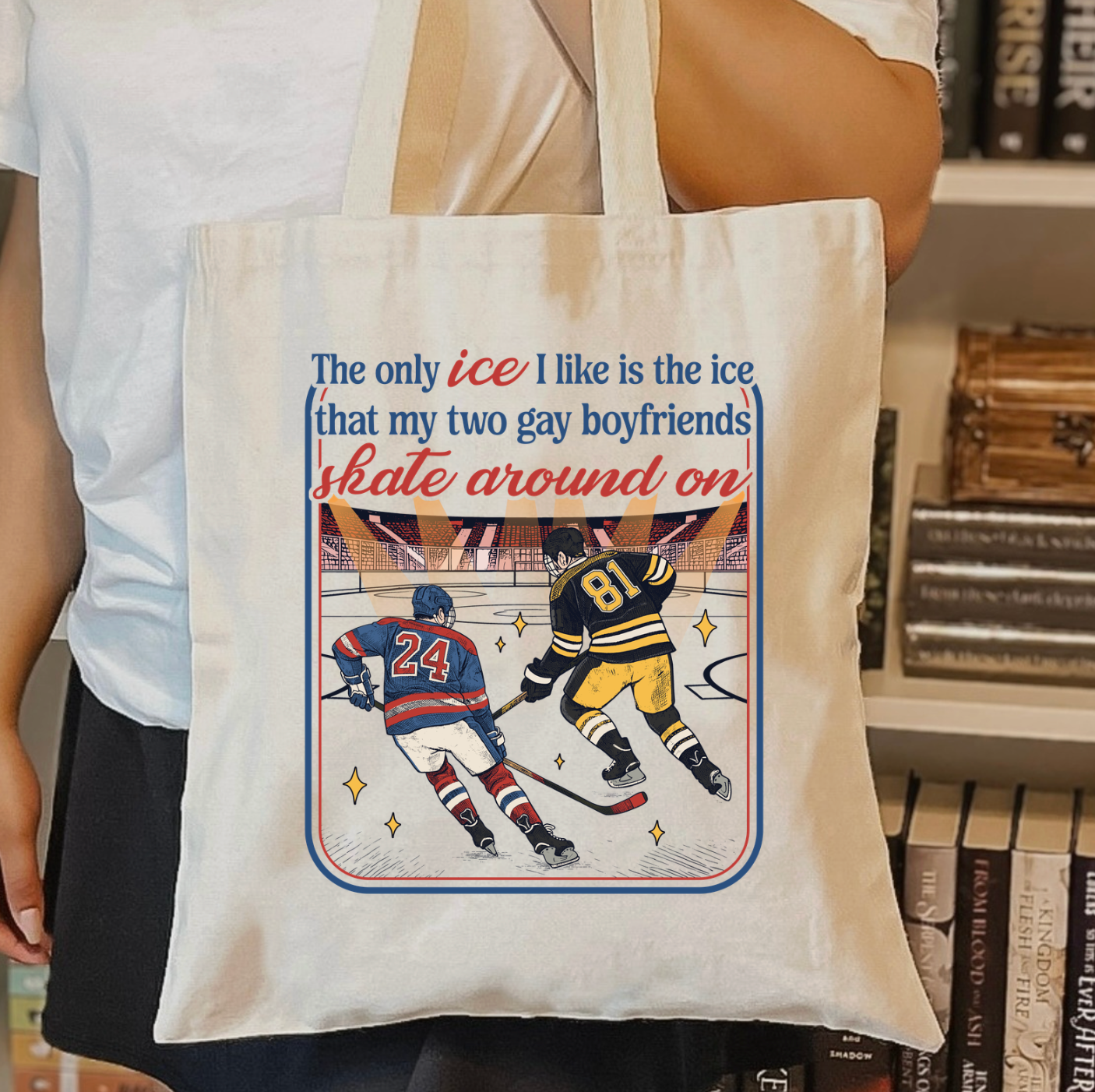 The Only Ice I Like Is The Ice That My Two Gay Boyfriends Skate Around On Tote Bag