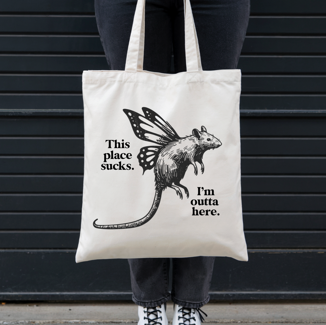 This Place Sucks. I'm Outta Here. Tote Bag