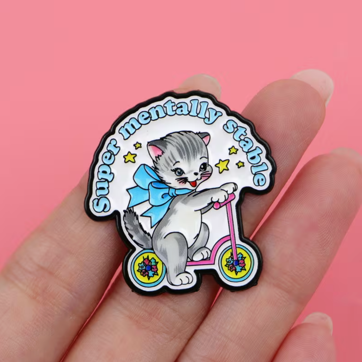 Super Mentally Stable Pin
