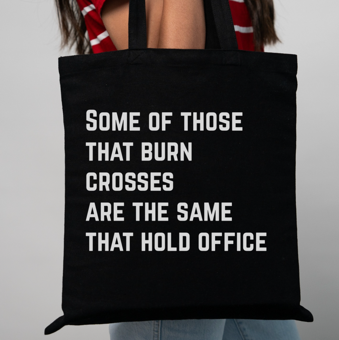 Some Of Those That Burn Crosses Are The Same That Hold Office Tote Bag