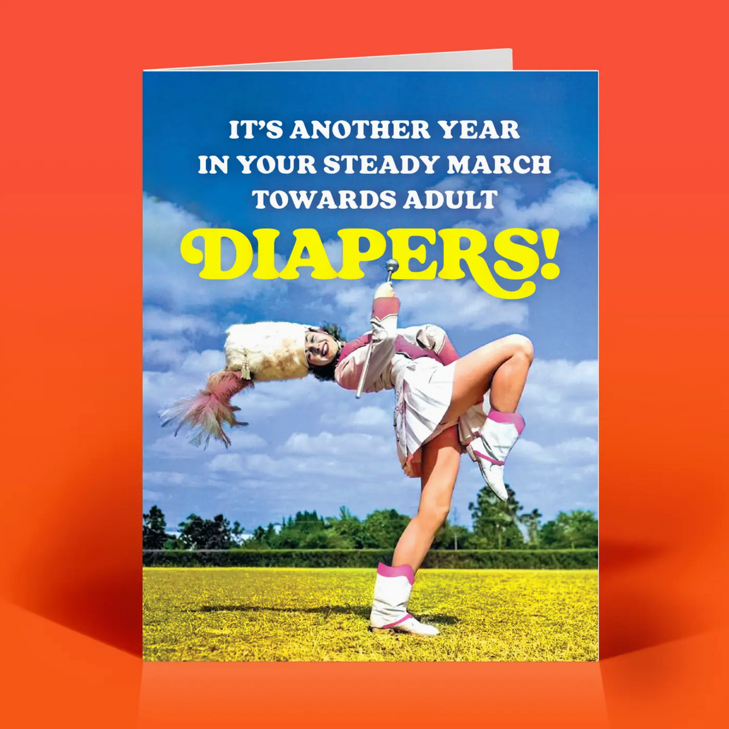 It's Another Year In Your Steady March Towards Adult Diapers Card
