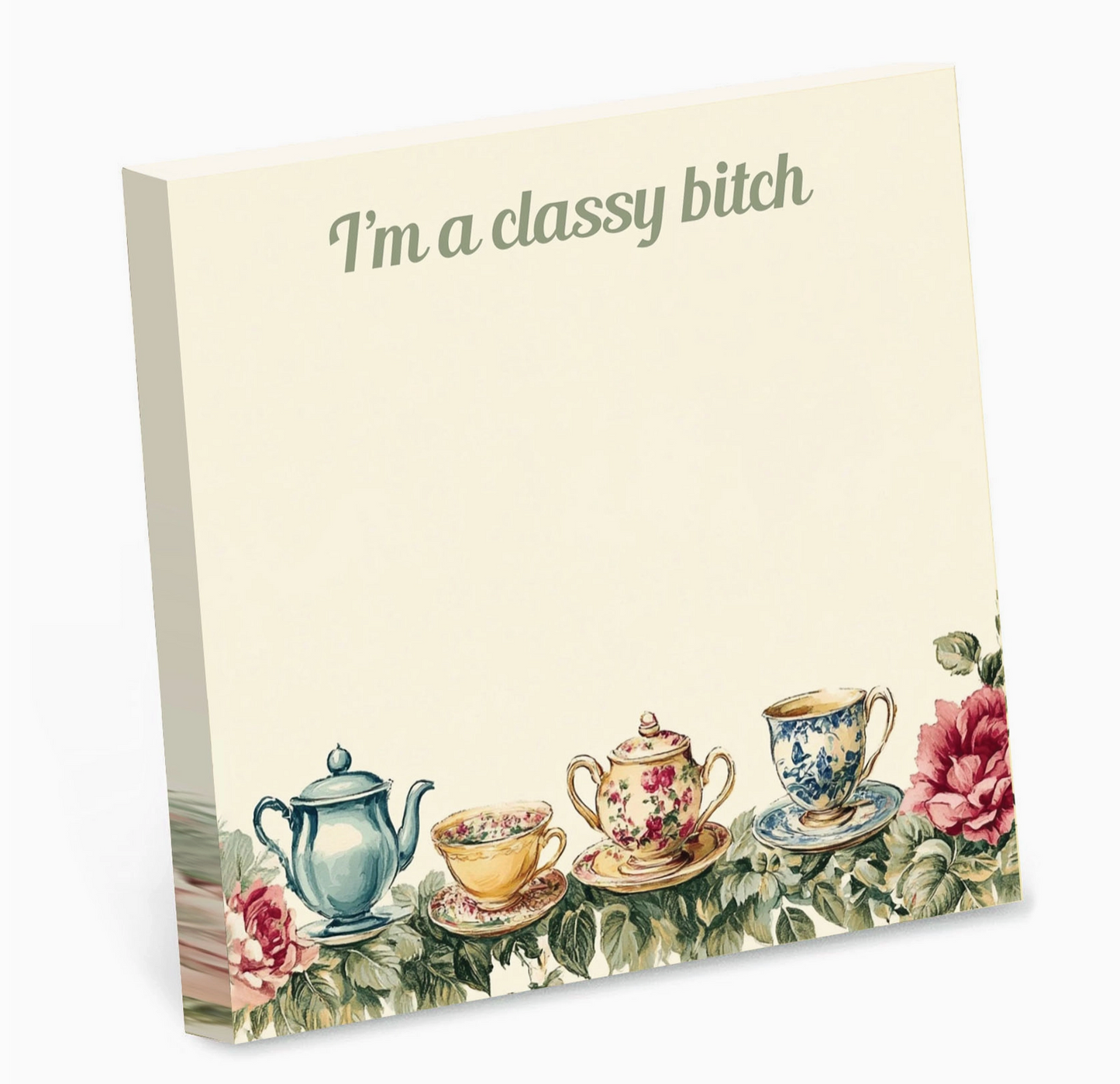I'm A Classy Bitch Sticky Notes