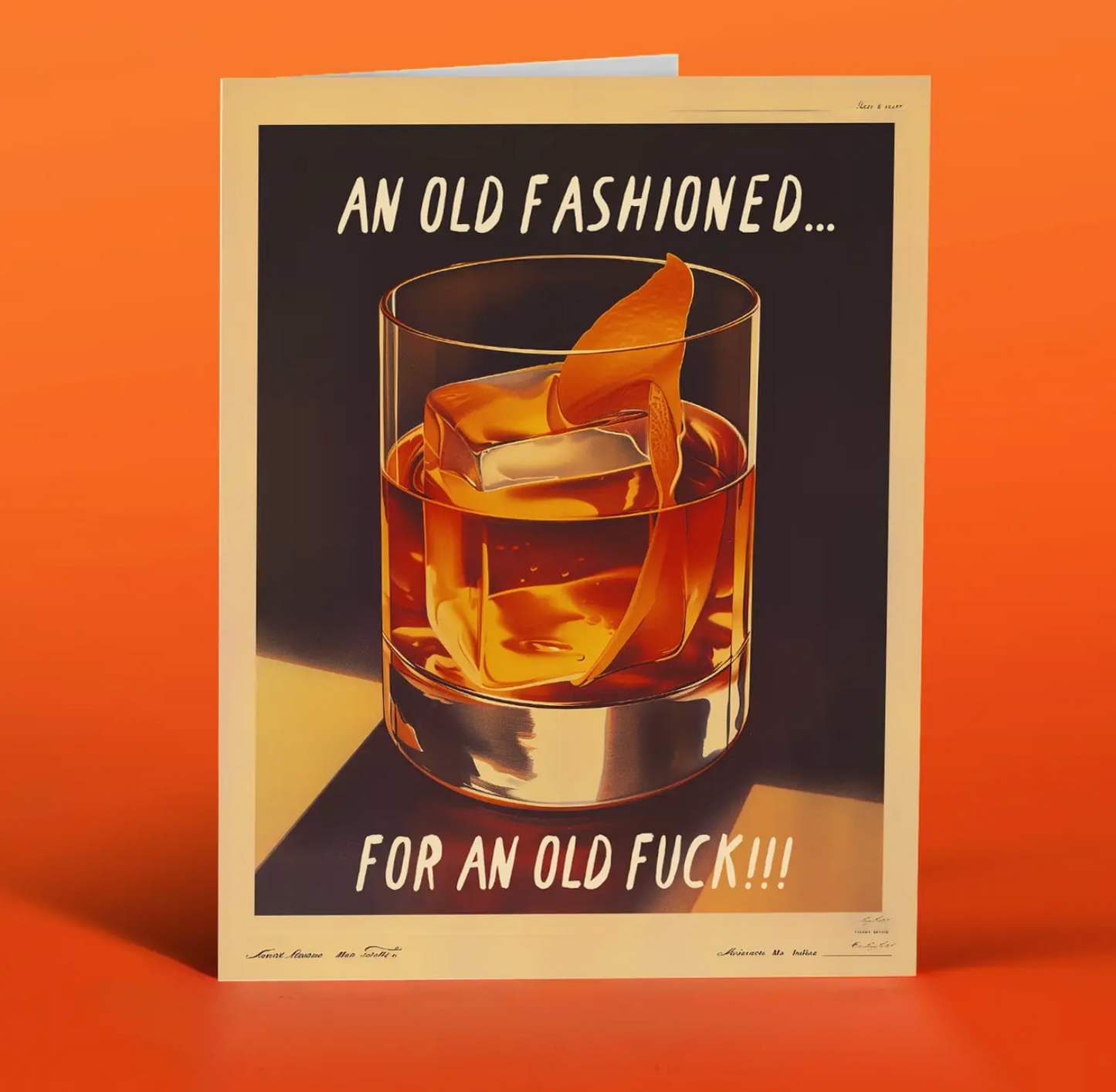 An Old Fashioned... For An Old Fuck Card