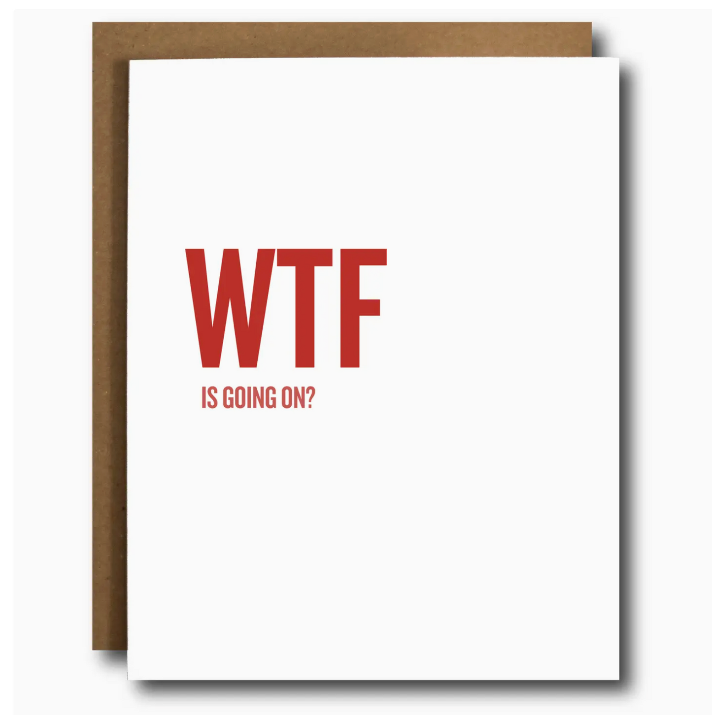 WTF Is Going On? Card