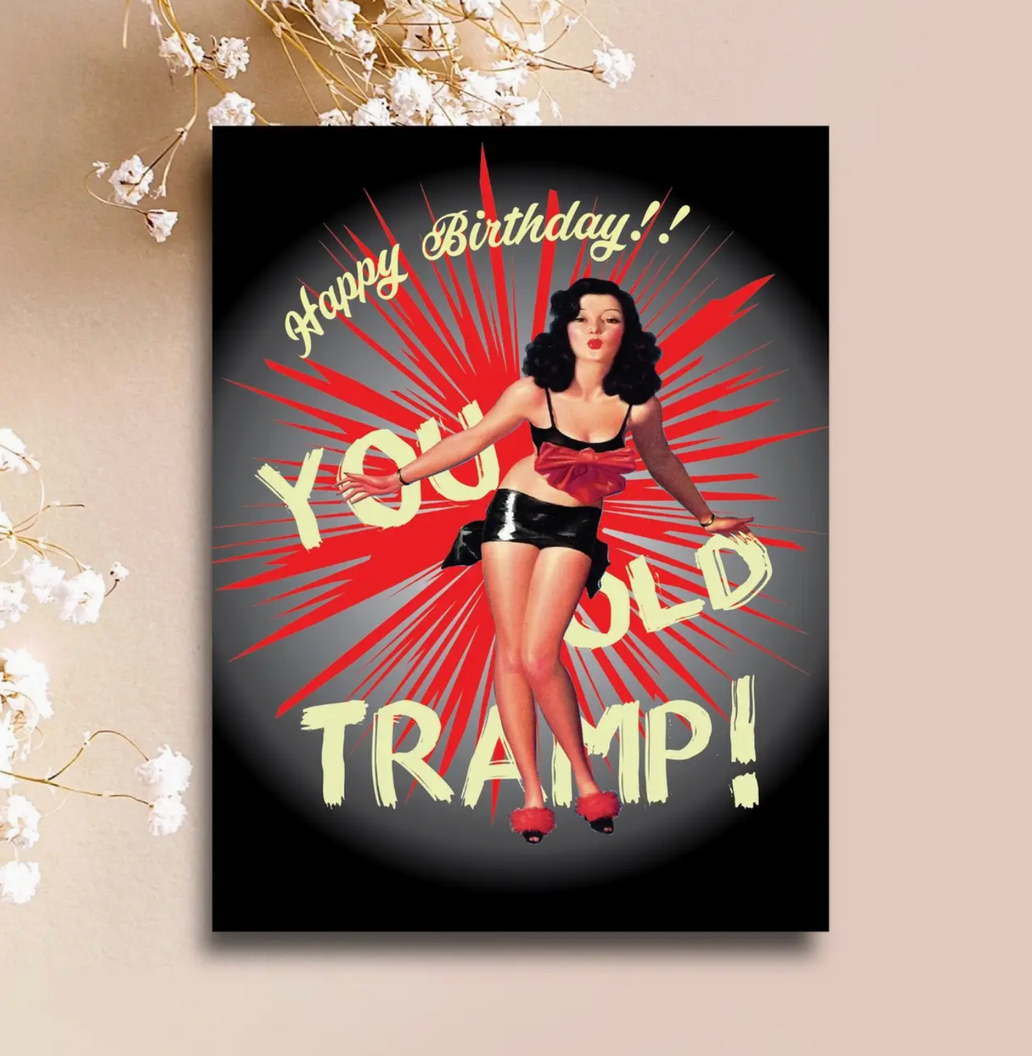 Happy Birthday You Old Tramp Card