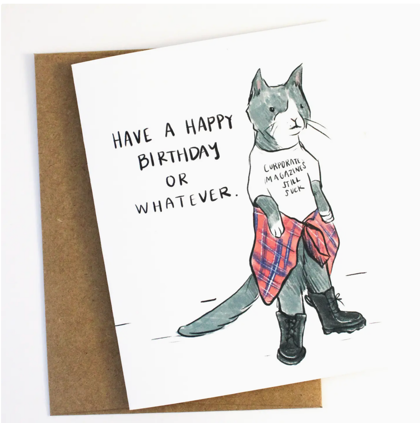 Have A Happy Birthday Or Whatever Card