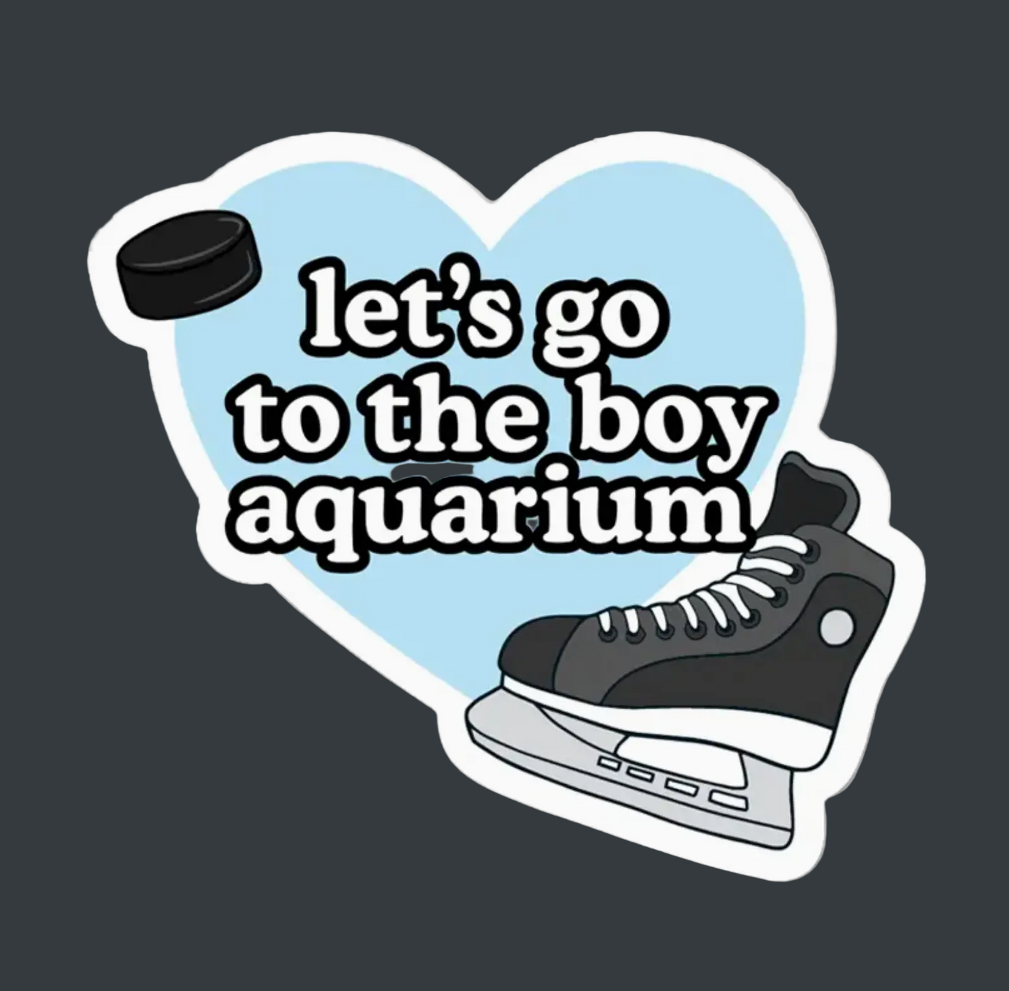 Let's Go To The Boy Aquarium Sticker