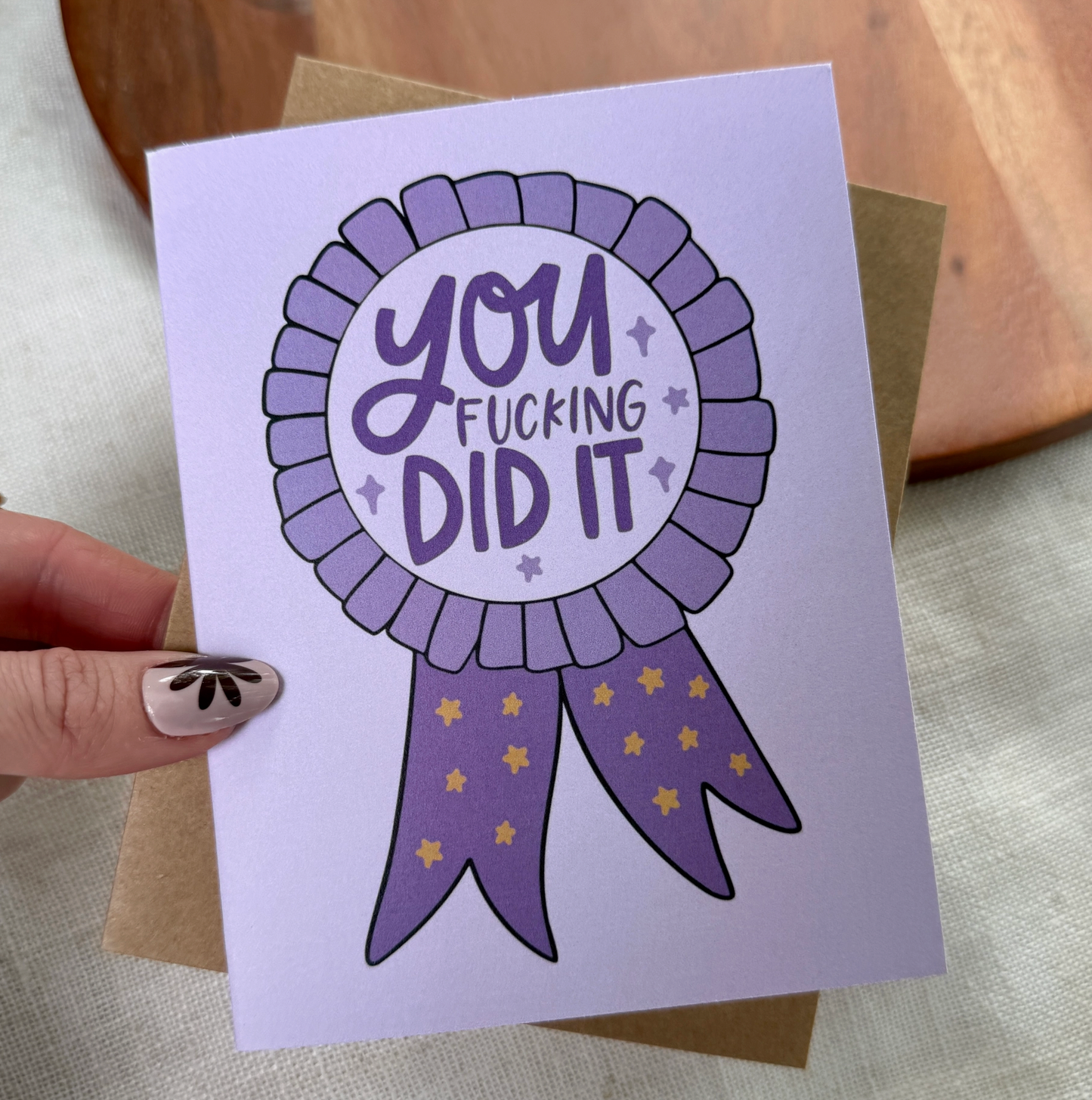 You Fucking Did It Card