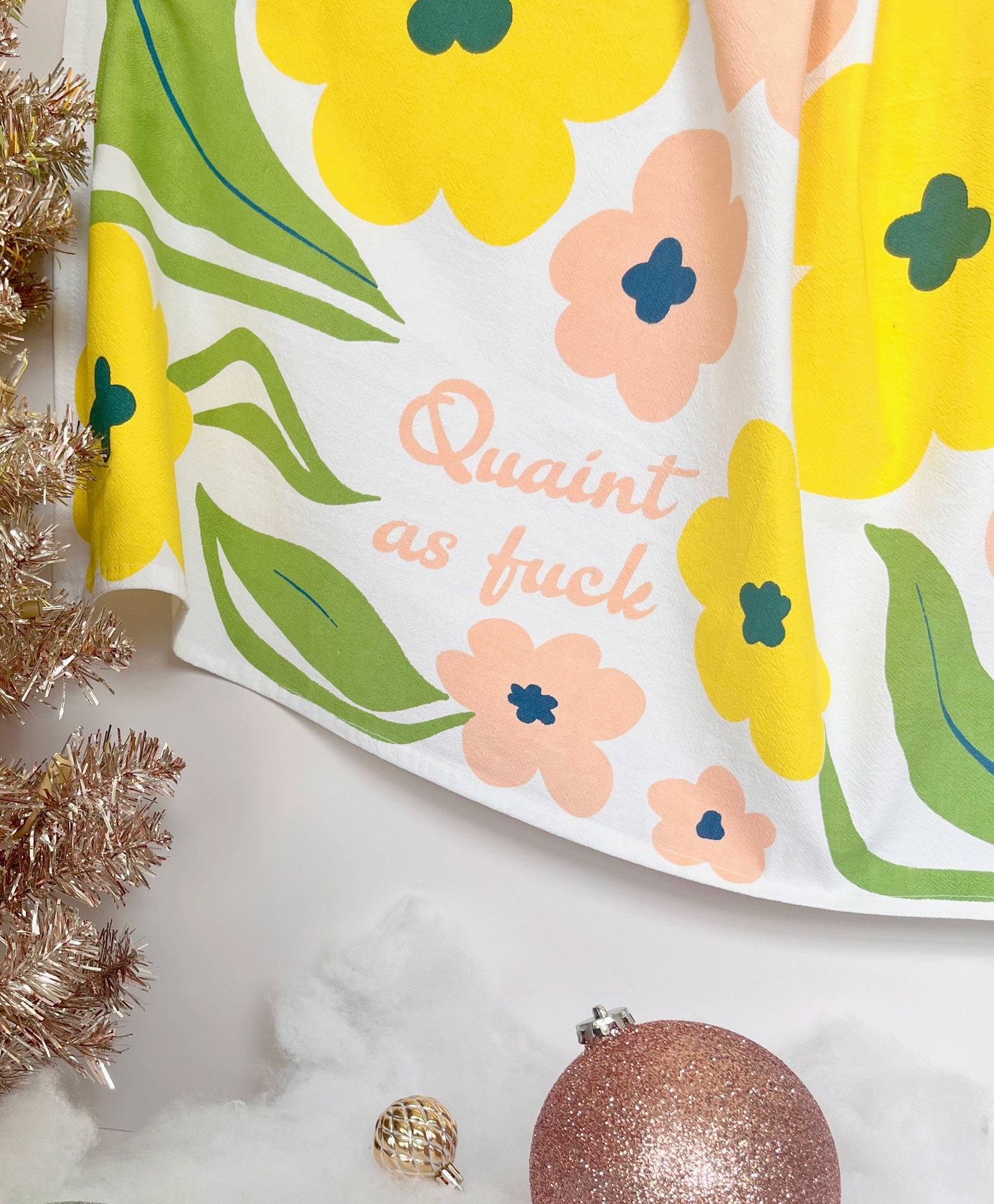 Quaint As Fuck Flowers Kitchen Towel