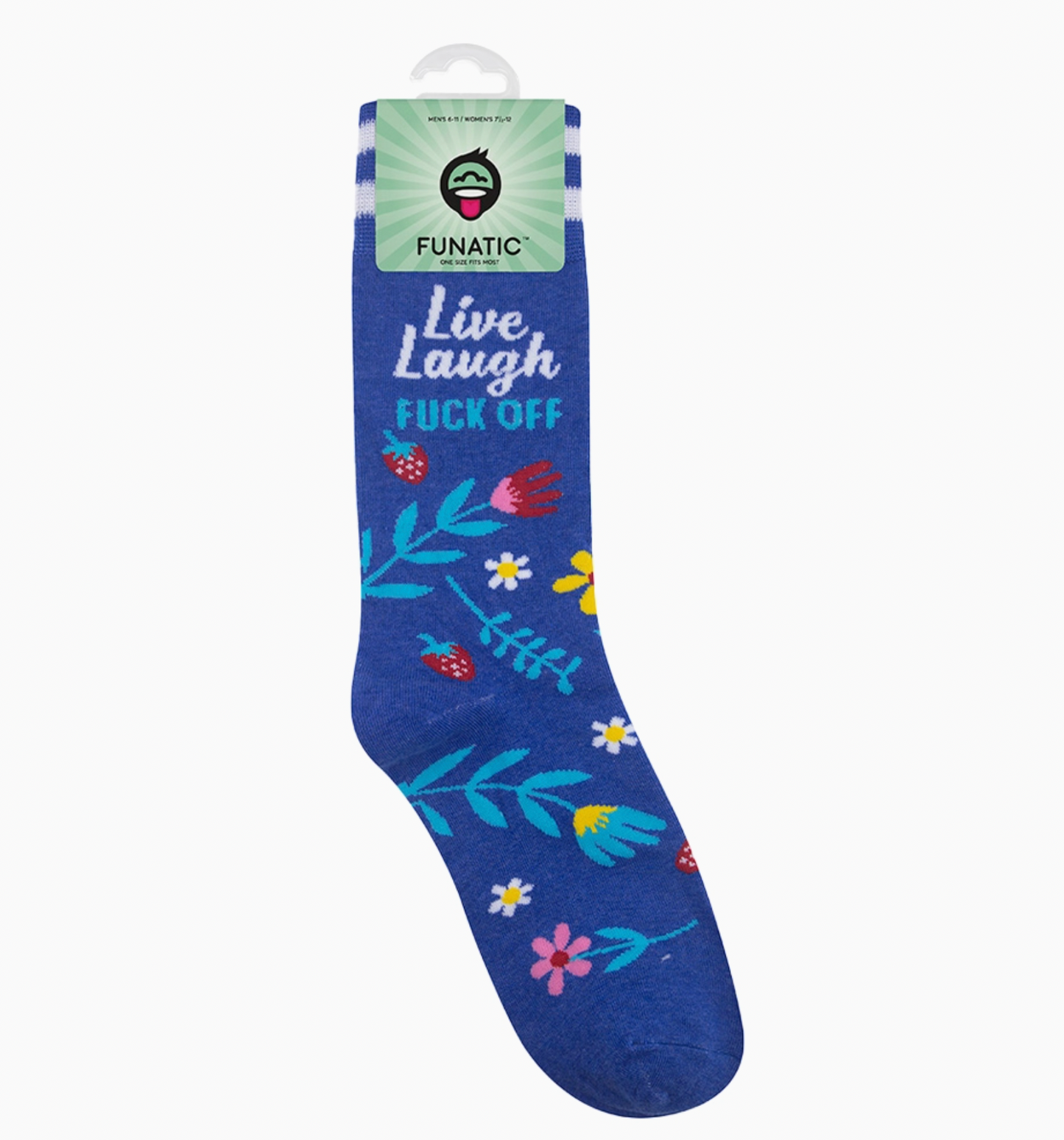 Live, Laugh Fuck Off Socks