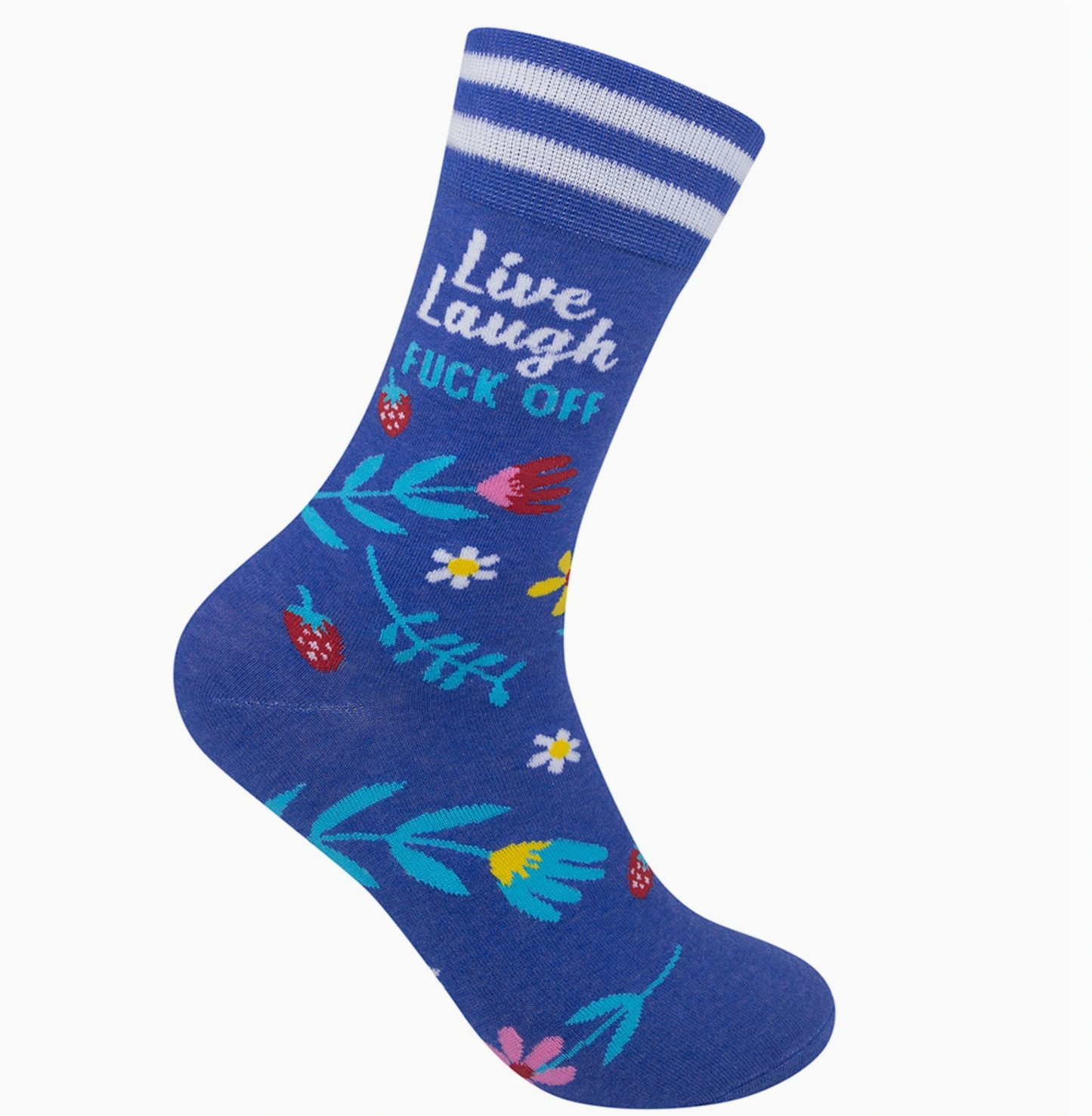 Live, Laugh Fuck Off Socks