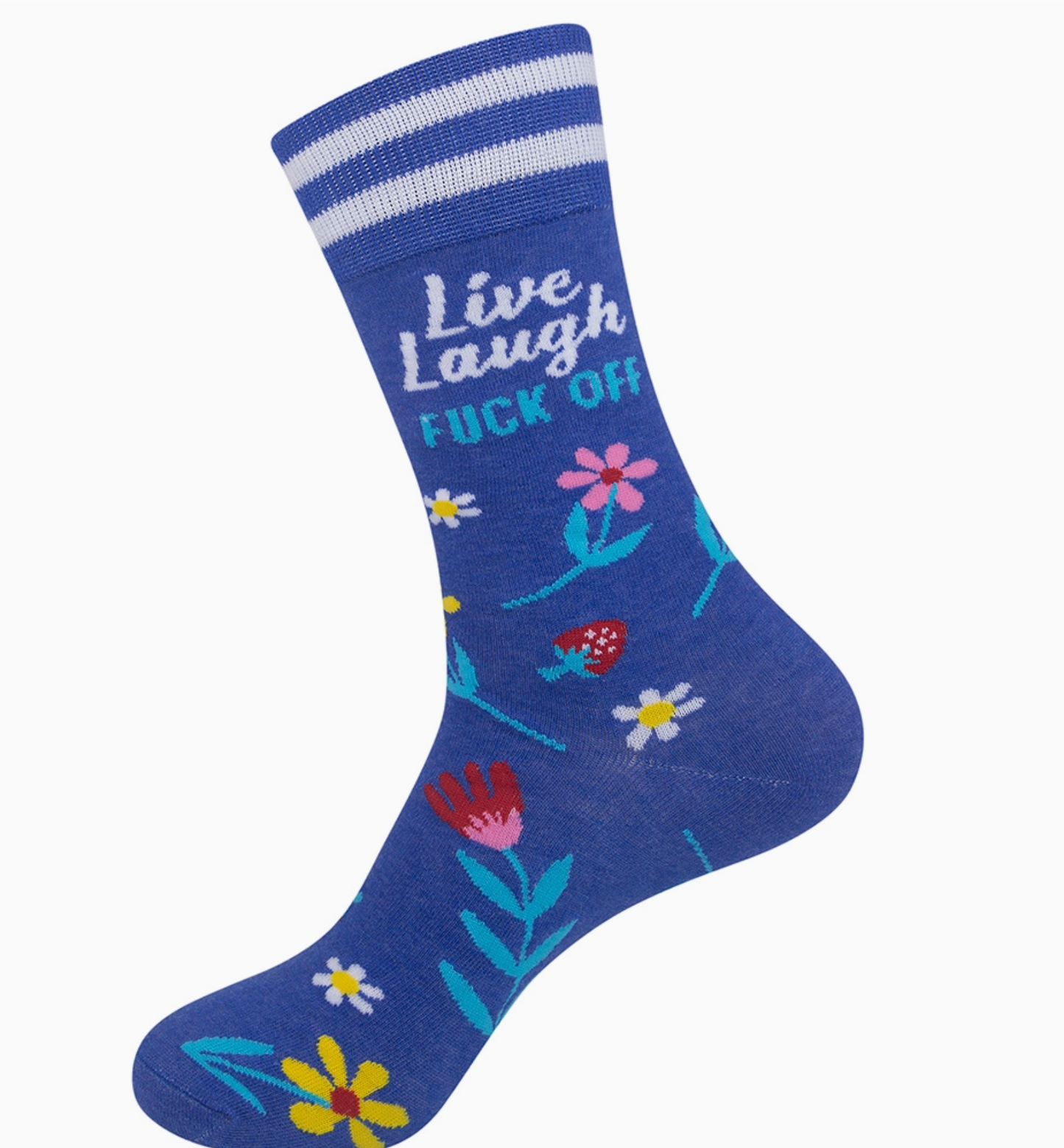 Live, Laugh Fuck Off Socks