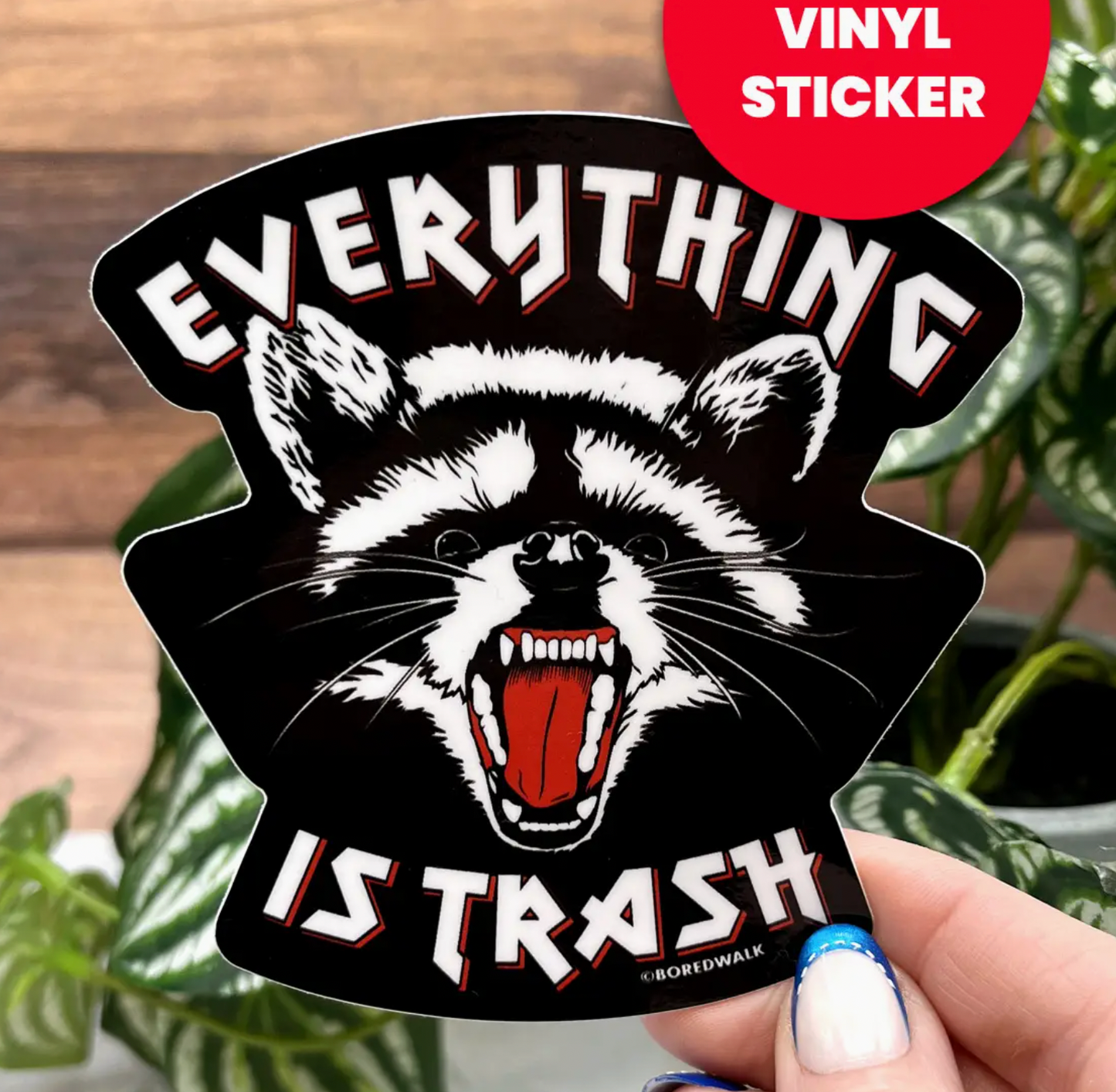Everything Is Trash Sticker