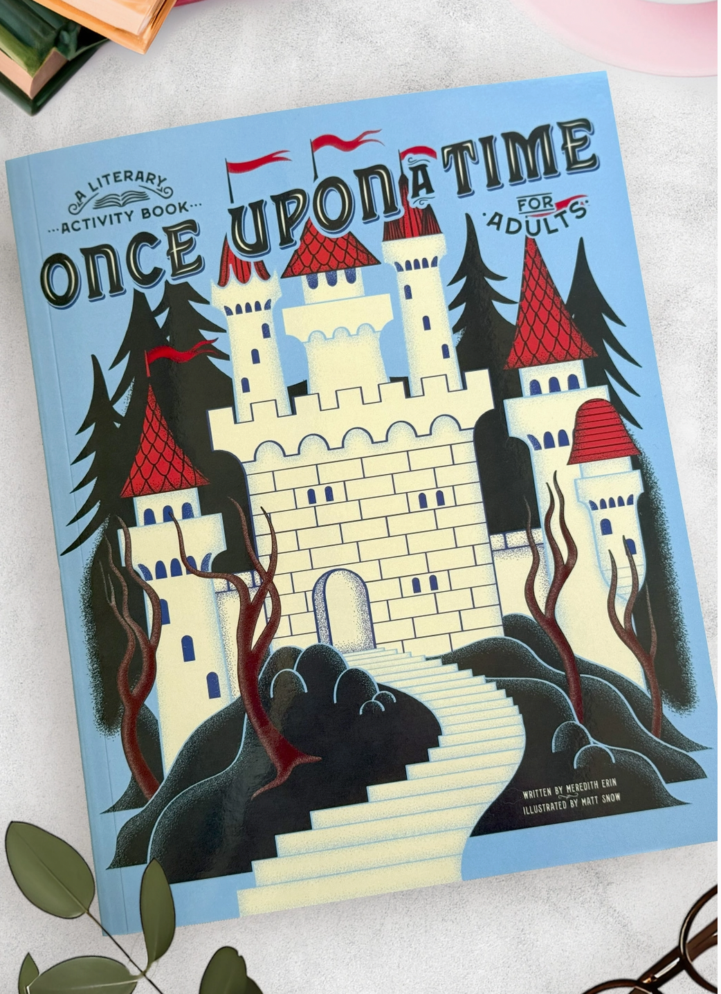 Once Upon A Time: A Literary Activity Book For Adults