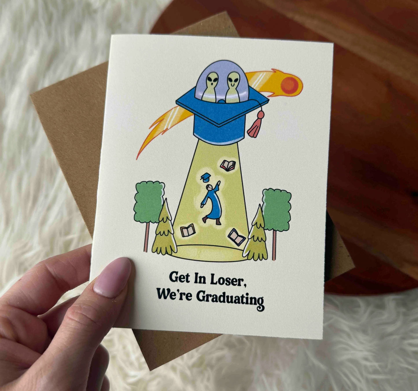 Get In Loser, We're Graduating Card
