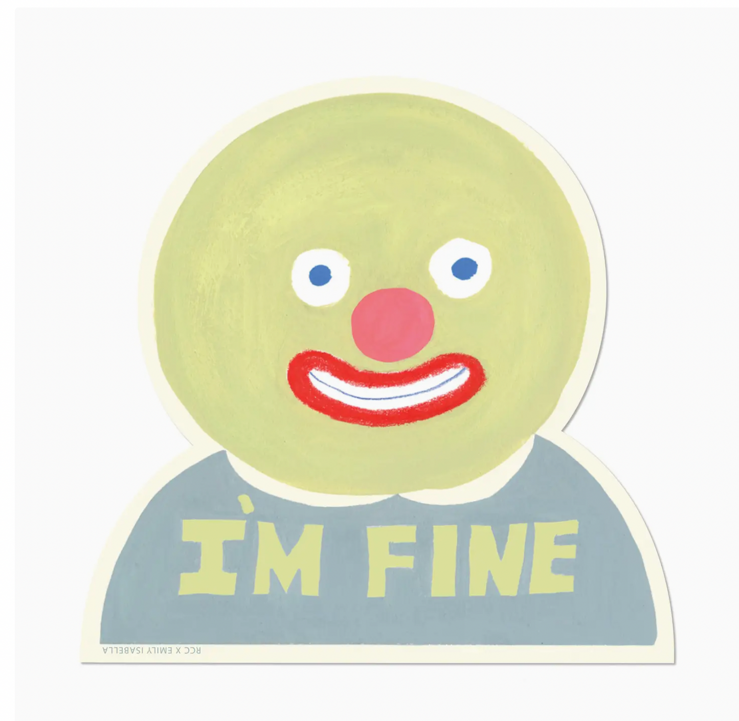 I'm Fine Sticker