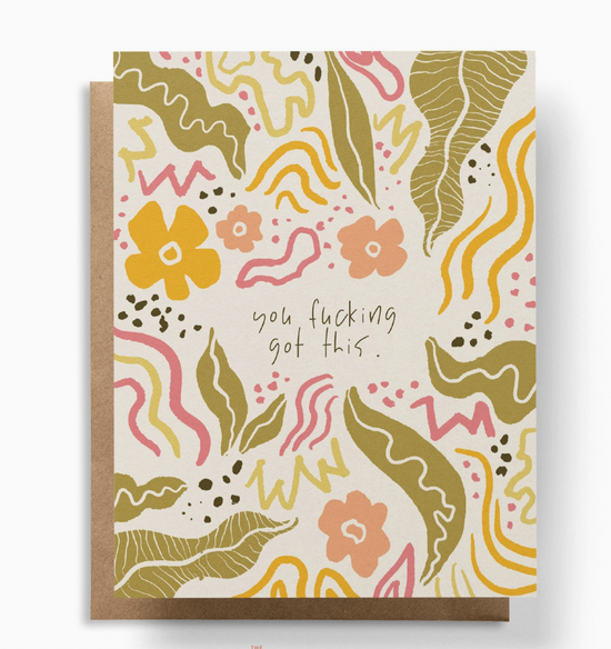 You Fucking Got This Card