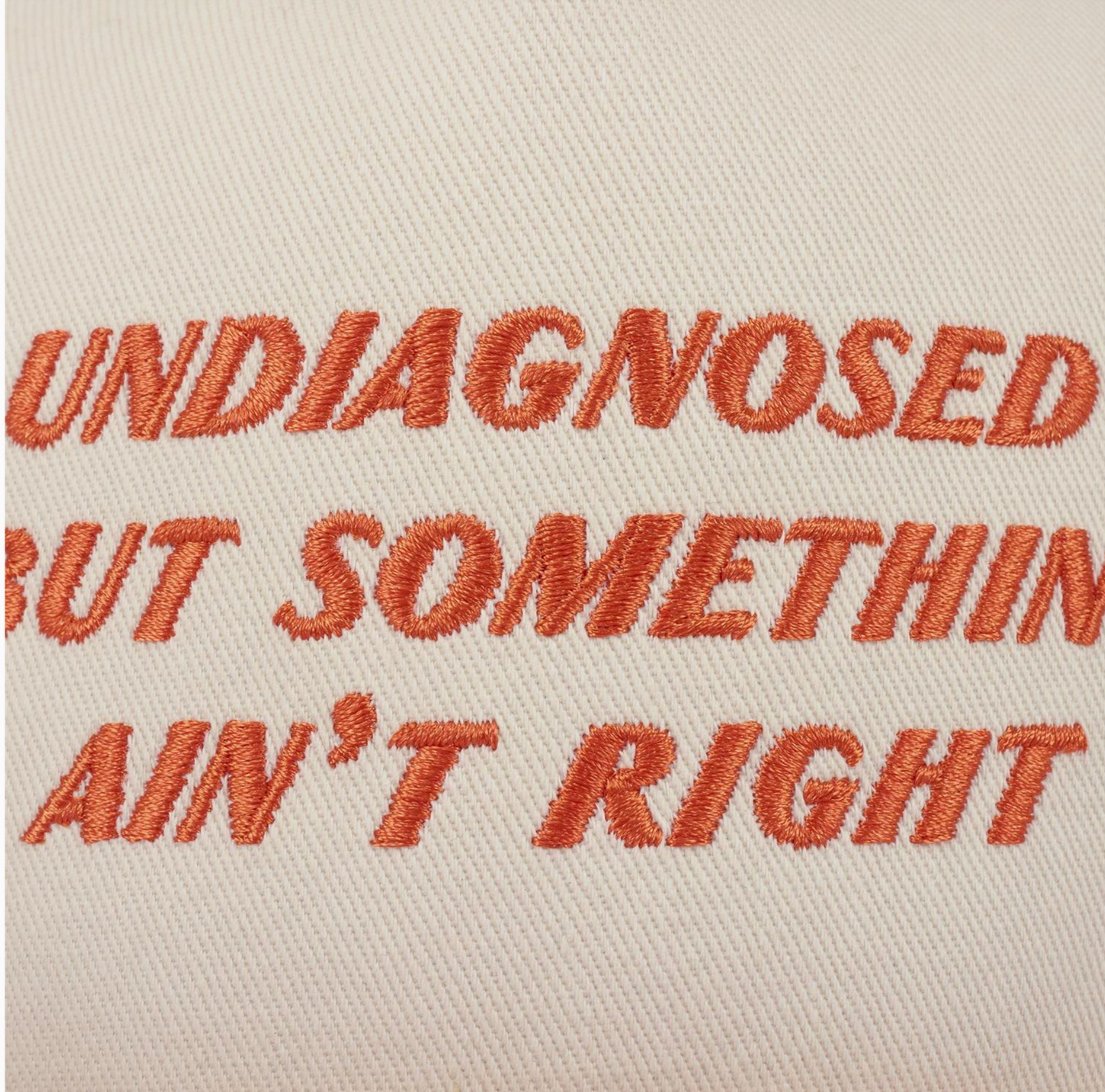 Undiagnosed But Somethin' Ain't Right Mesh Trucker Hat