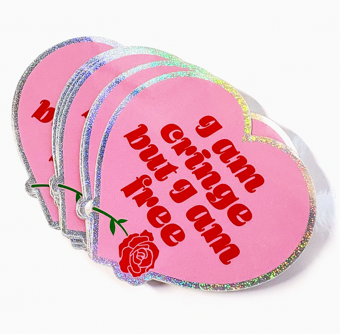 I Am Cringe But I Am Free Glitter Sticker