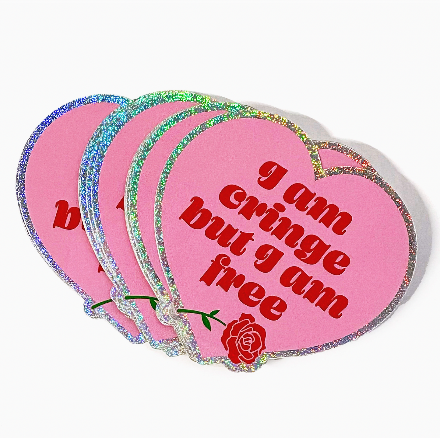 I Am Cringe But I Am Free Glitter Sticker