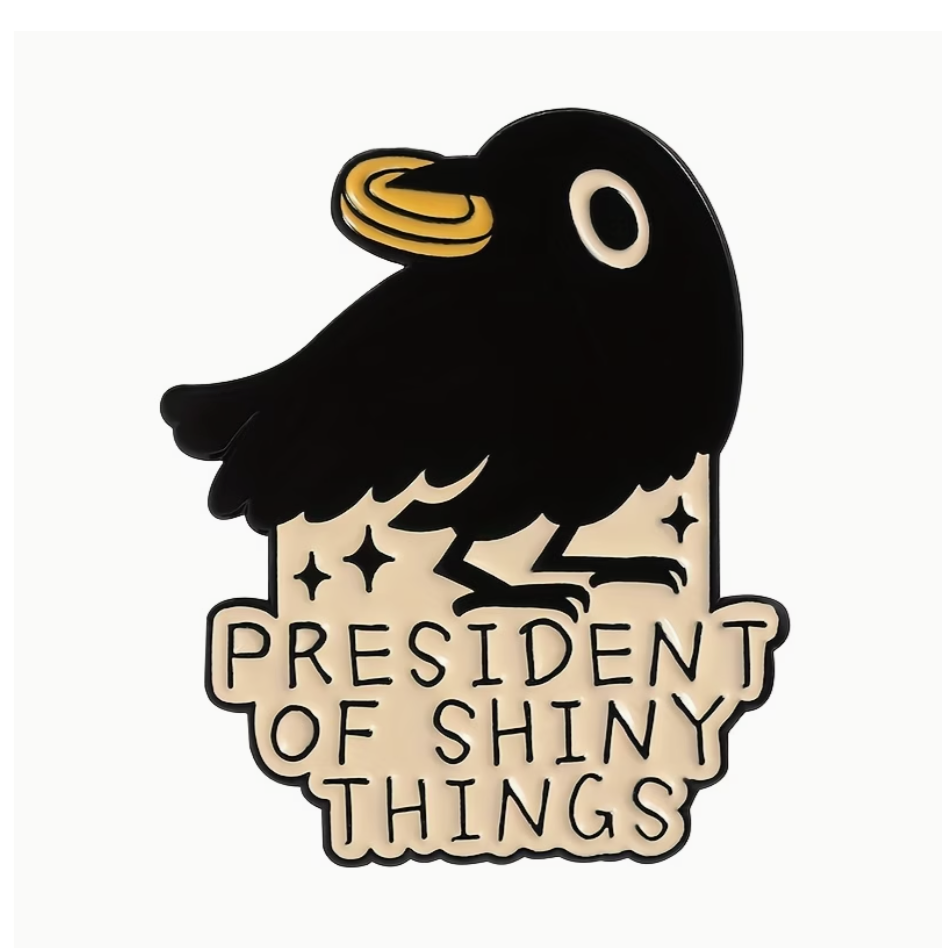 President Of Shiny Things Pin