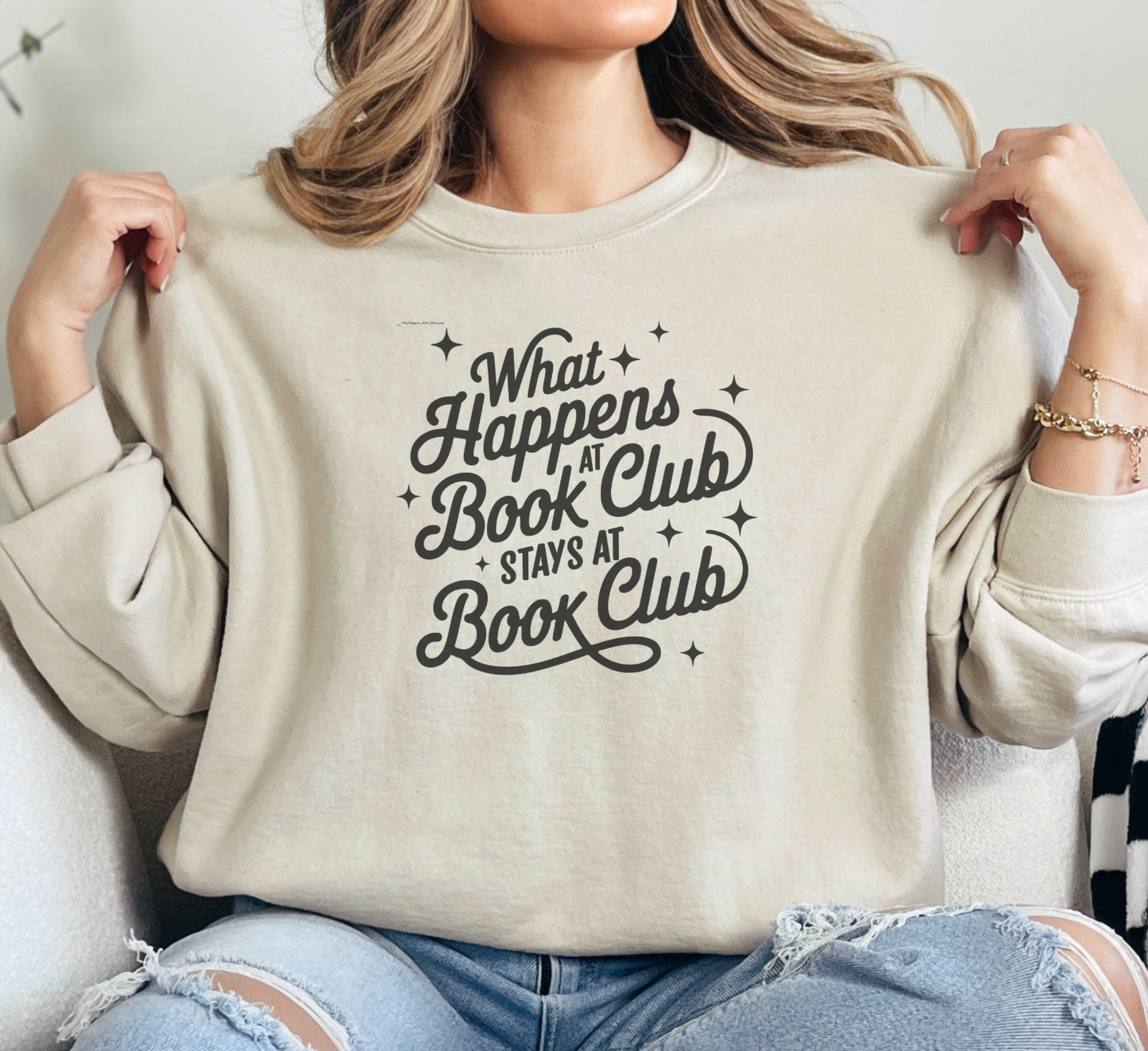 What Happens At Book Club Stays At Book Club Unisex Sweatshirt