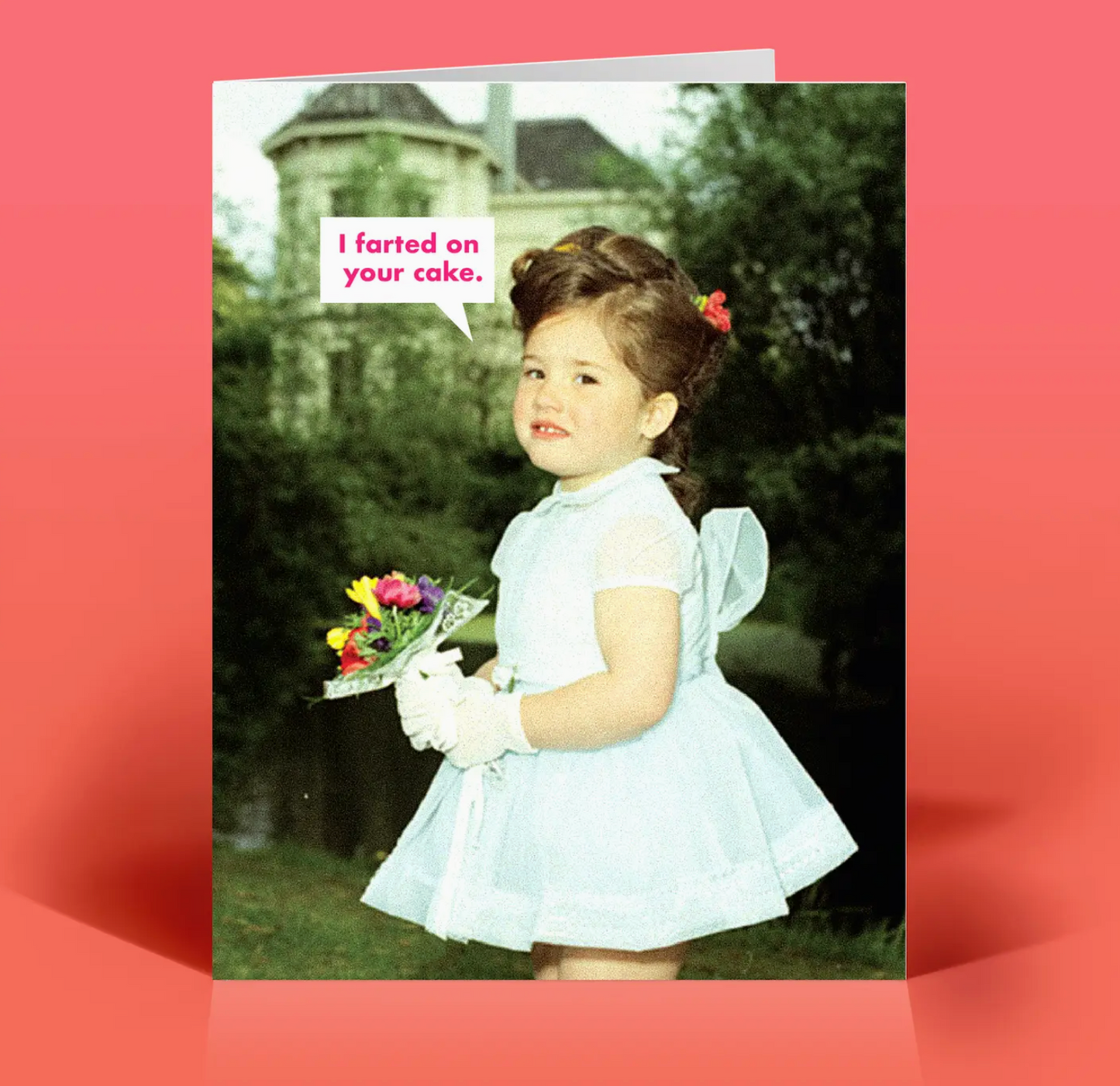 I Farted On Your Cake Card