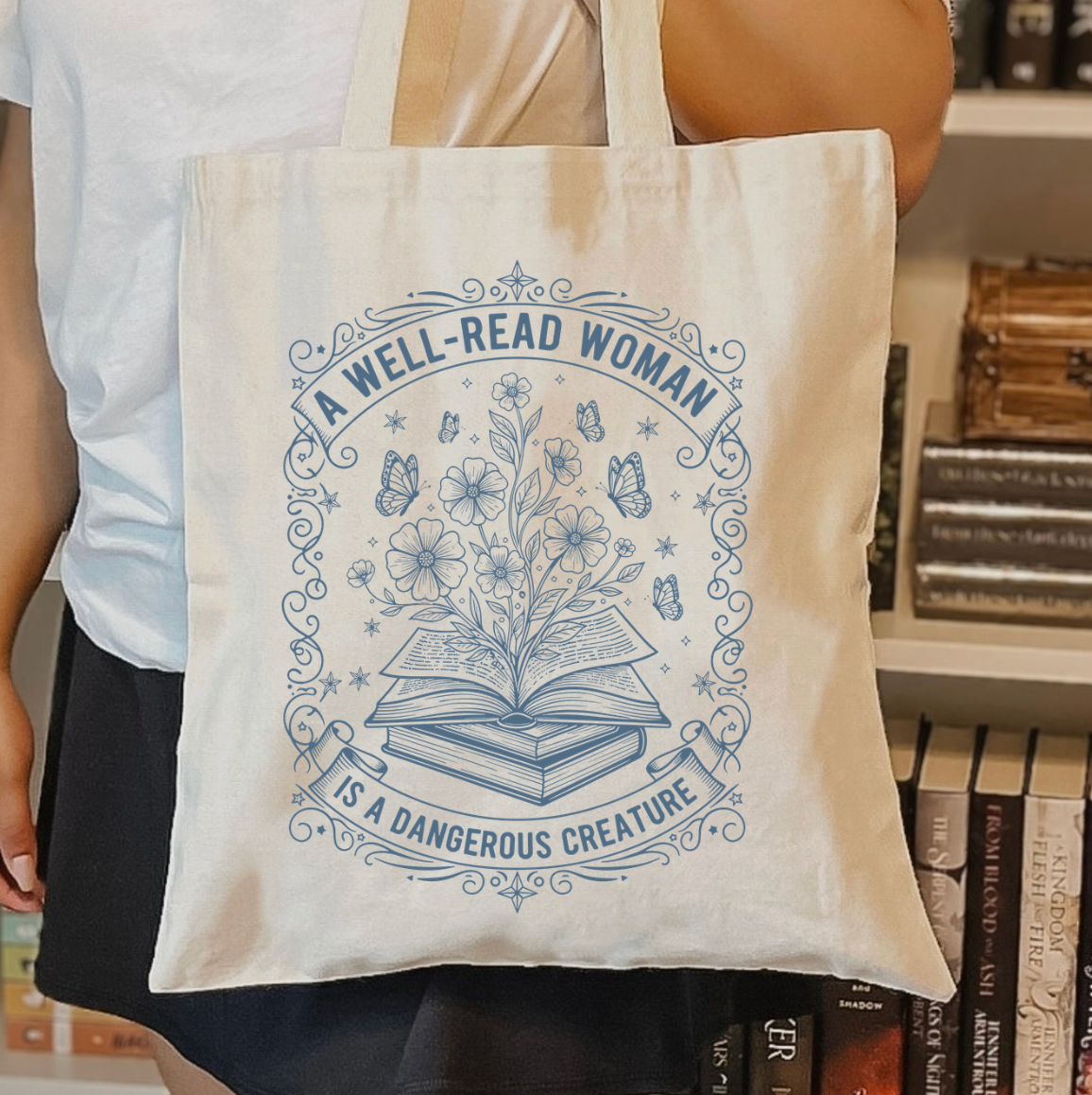 A Well-Read Woman Is A Dangerous Creature Tote Bag