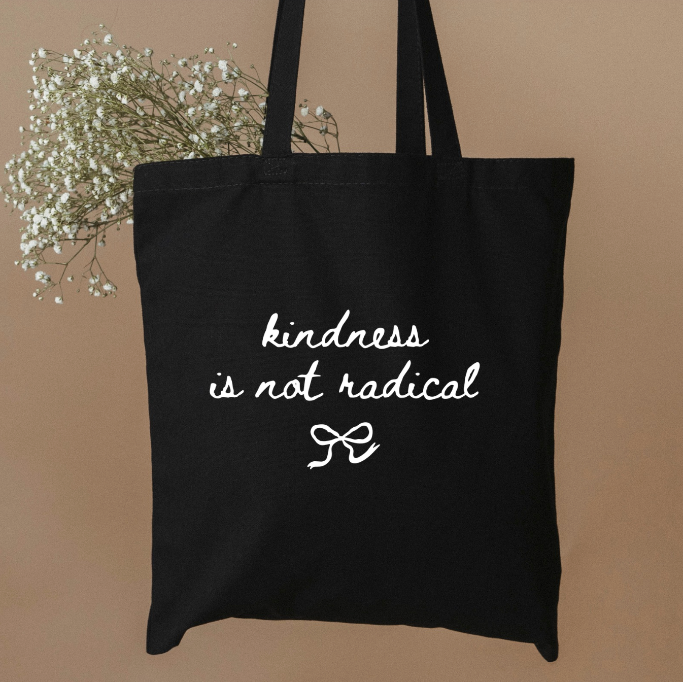 Kindness Is Not Radical Tote Bag