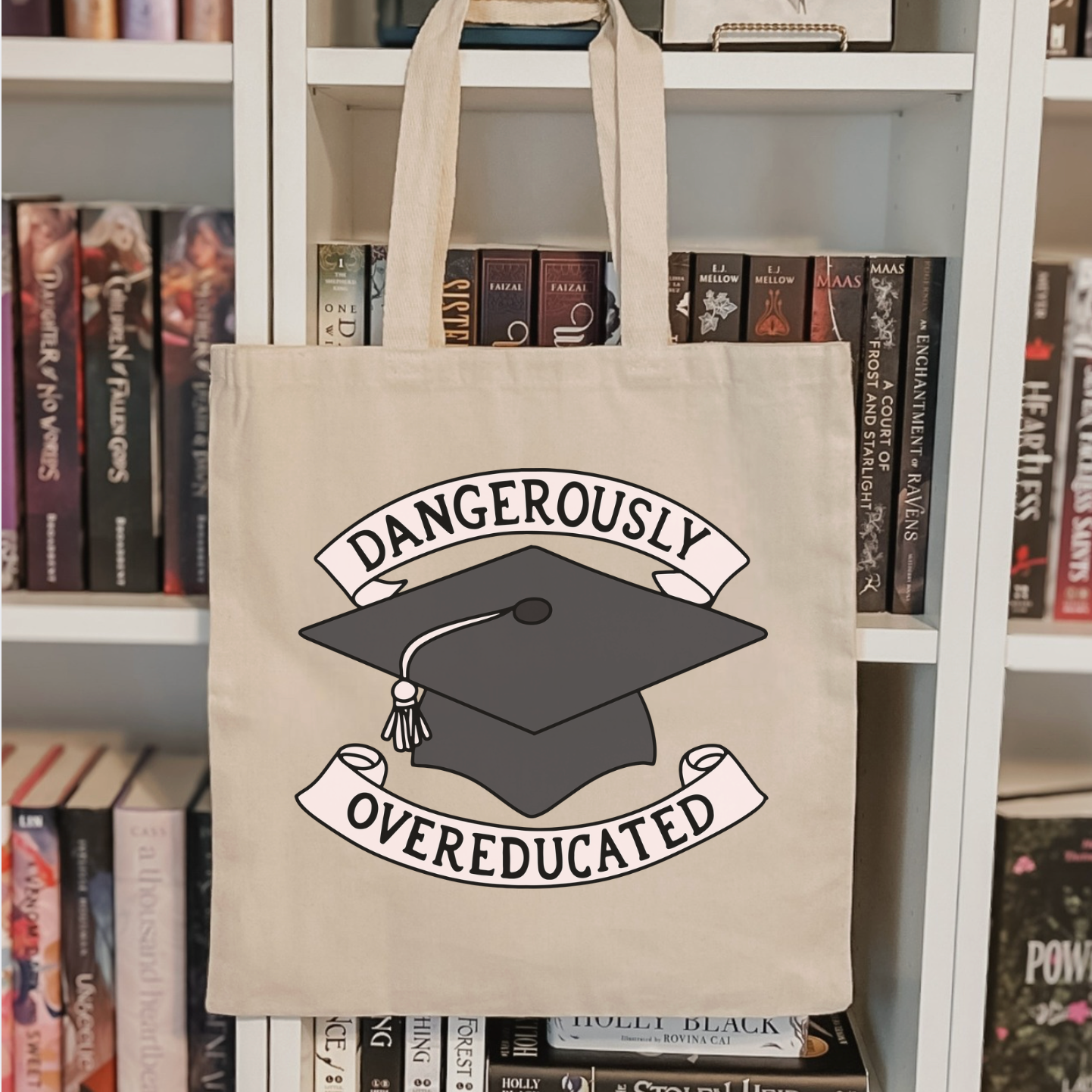 Dangerously Overeducated Tote Bag