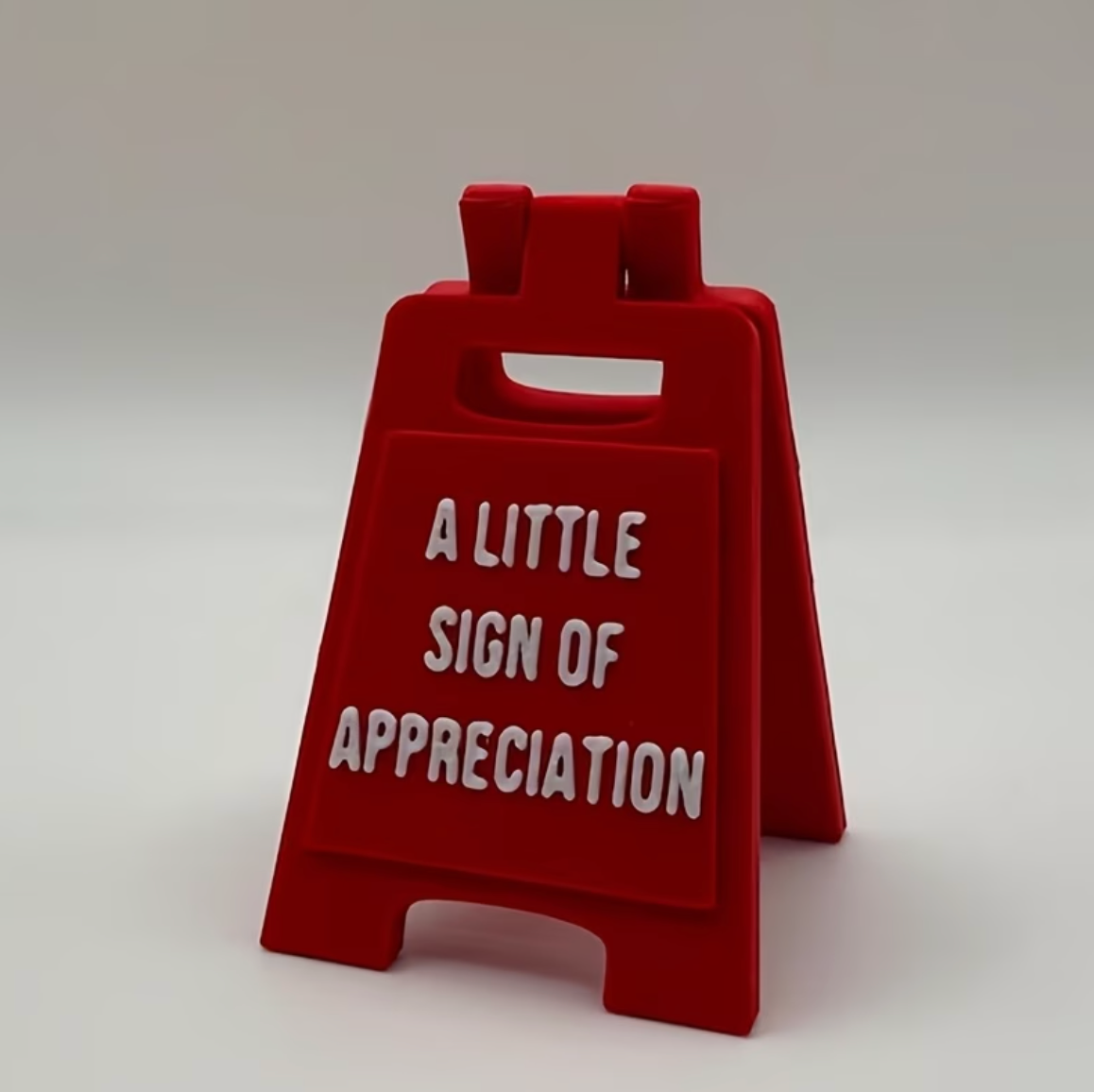 A Little Sign Of Appreciation Desktop Sign (Red)