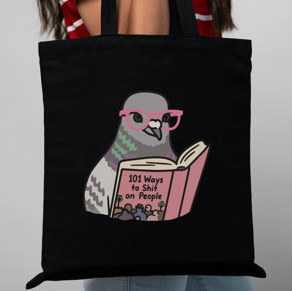 101 Ways To Shit On People Tote Bag